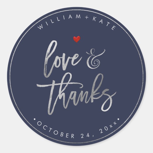 Love+Thanks,  Modern Script Silver+Navy Blue Classic Round Sticker (Front)