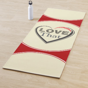 Love That Yoga Mat