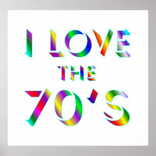 Love the 70's Poster