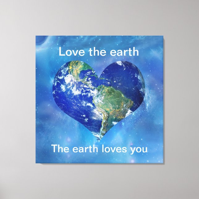 Love the earth canvas print (Front)