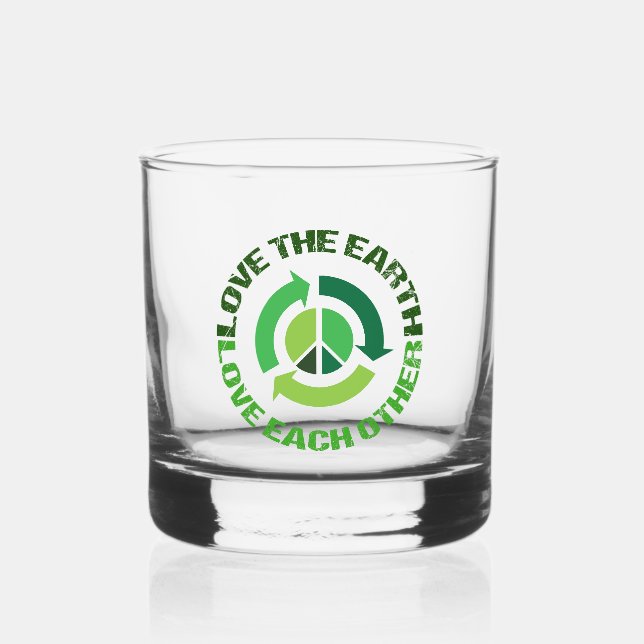 Love The Earth Environmental Activist Whiskey Glass (Front)