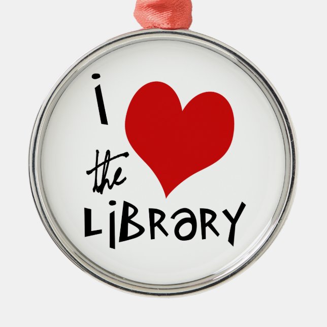 Love the Library Metal Ornament (Front)