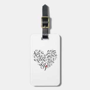 Love The Life You Live Luggage Tag