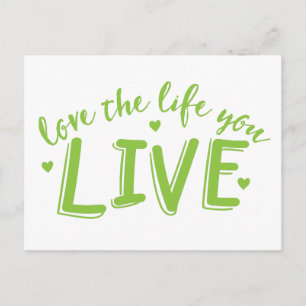 love the life you live postcard