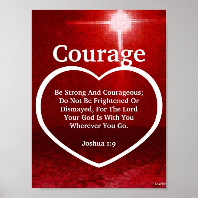 Love The Light Of Courage Biblical Verse-Cust. Poster (Front)
