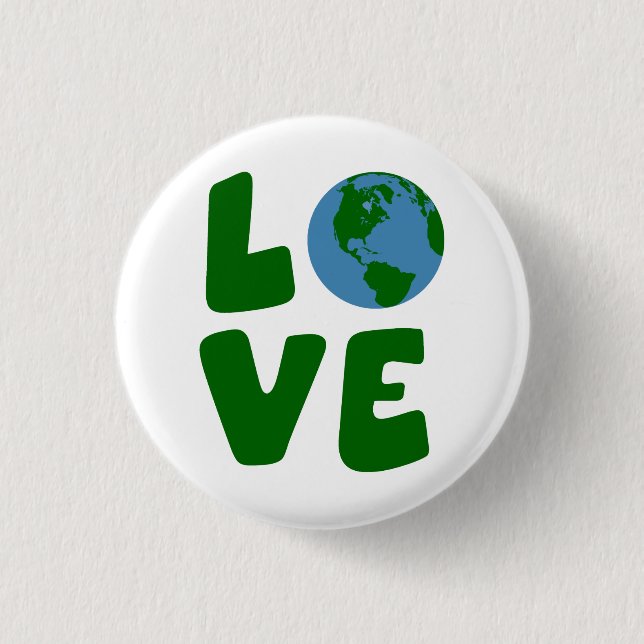 Love the Mother Earth Planet 1 Inch Round Button (Front)