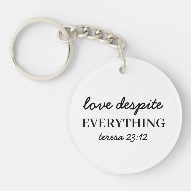 Love Them Anyway | Luke 23:24 Faith Scripture  Keychain (Front)