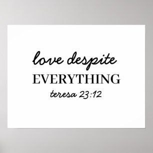 Love Them Anyway Luke 23:34 Christian Faith Verse Poster