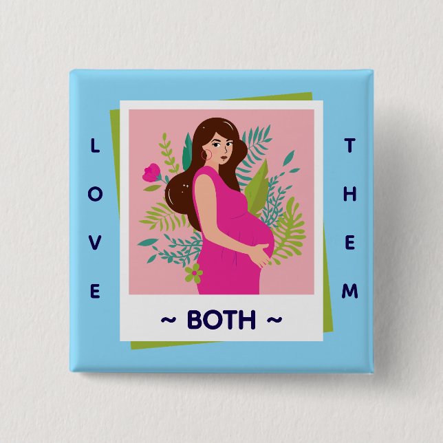 Love Them Both Pro-Life – Honor Life 2 Inch Square Button (Front)