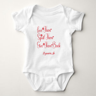 Love Them Spoil Them Give Them Back Grandma Funny Baby Bodysuit