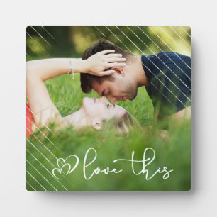 Love This   Modern Urban Casual Script Photo Plaque