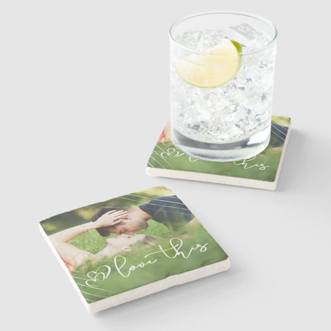 Love This | Modern Urban Casual Script Photo Stone Coaster (Side)
