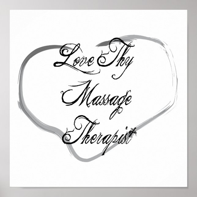 Love Thy Massage Therapist Poster (Front)