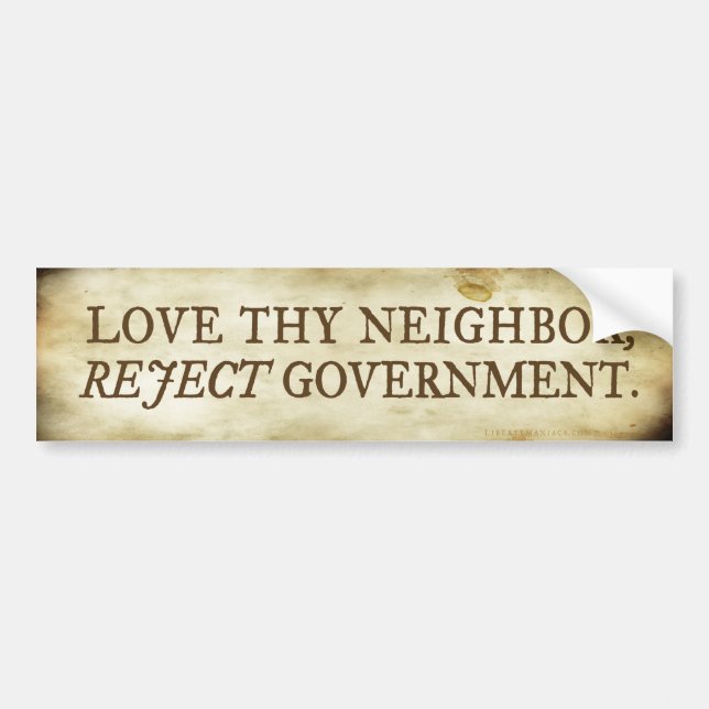 Love Thy Neighbour Bumper Sticker (Front)