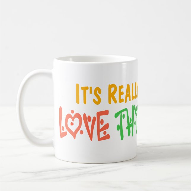Love Thy Neighbour Coffee Mug (Left)