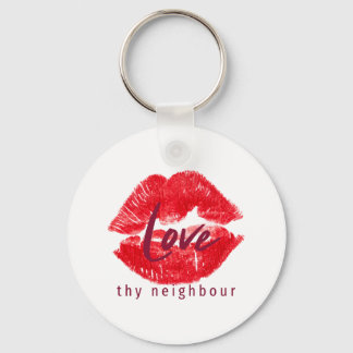 Love thy neighbur quote throw pillow beverage coas keychain