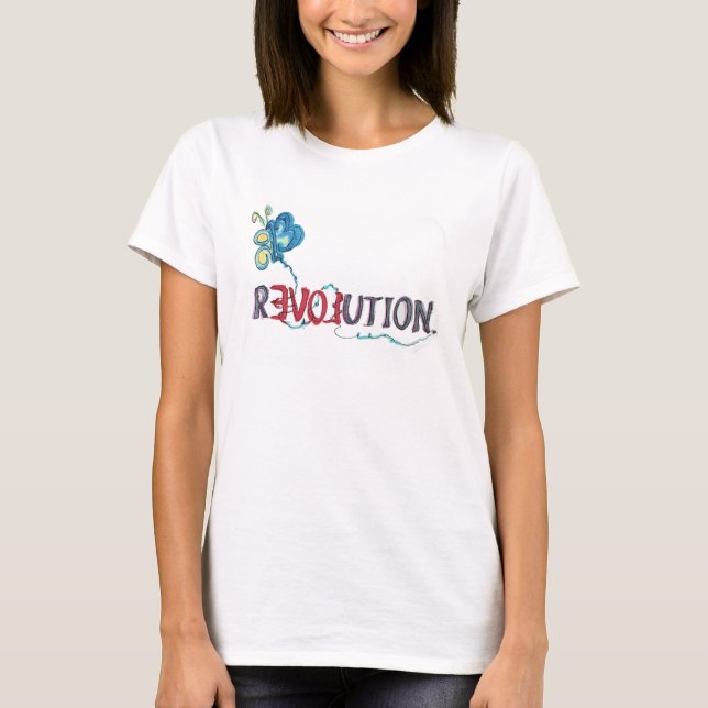 Love Thy Revolution! T-Shirt (Front)