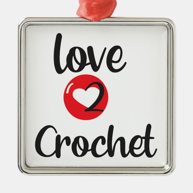 Love to Crochet Metal Ornament (Front)
