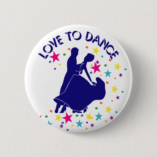 Love to dance 2 inch round button (Front)