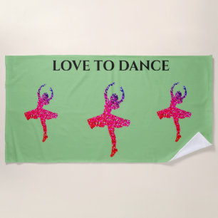 LOVE TO DANCE beach towel. Beach Towel