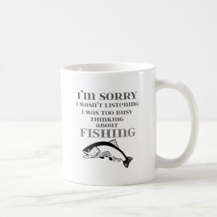 Love to Fish Fishermans Thinking About Fishing Coffee Mug