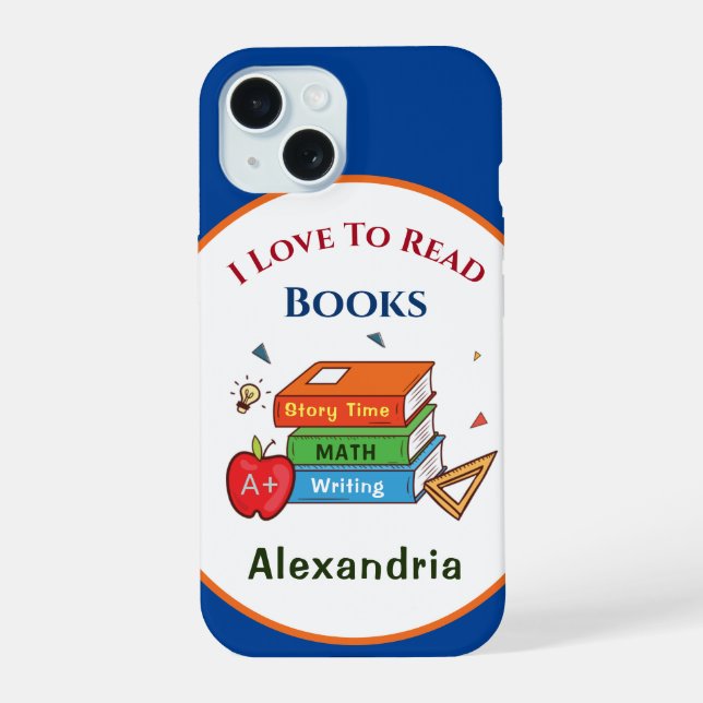 Love To Read Books Reader Reading Personalize iPhone 15 Case (Back)