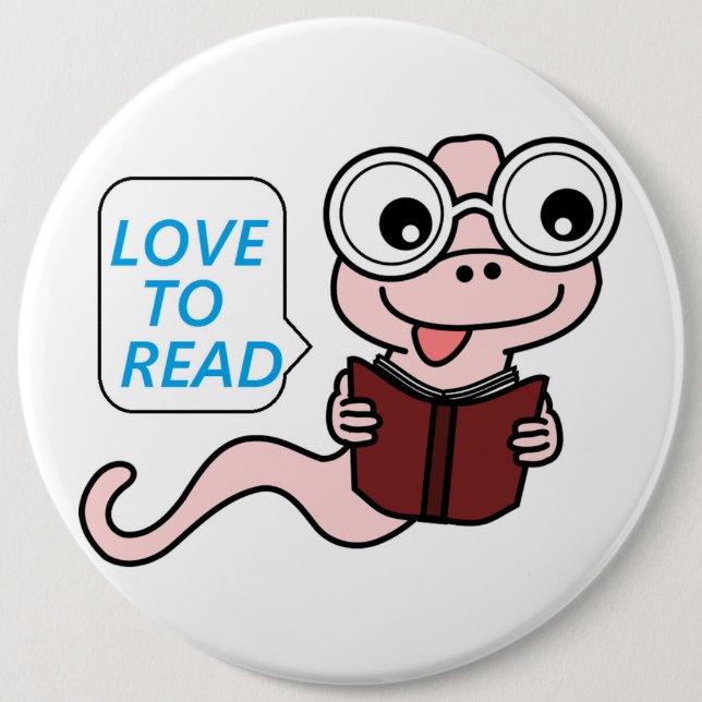 "LOVE TO READ" BOOKWORM 6 INCH ROUND BUTTON (Front)
