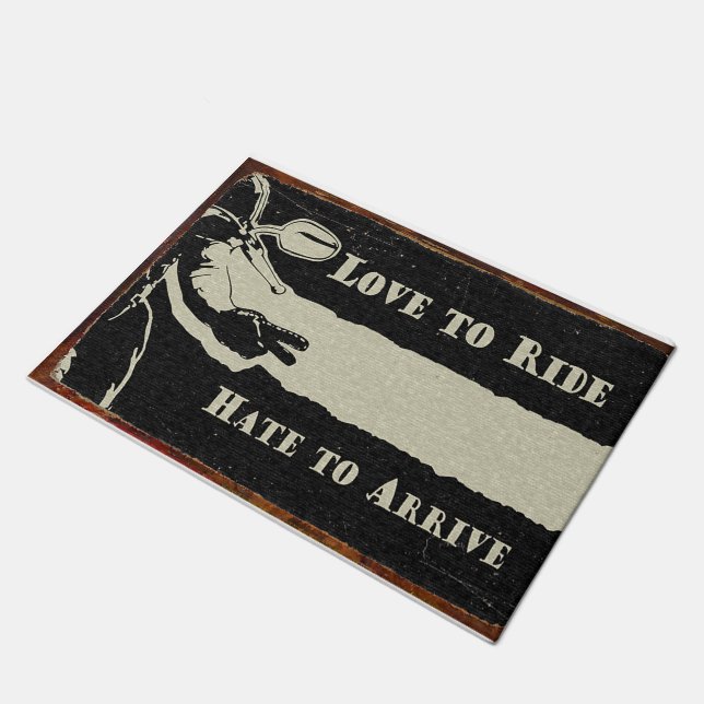 Love To Ride Hate To Arrive Doormat (Angled)
