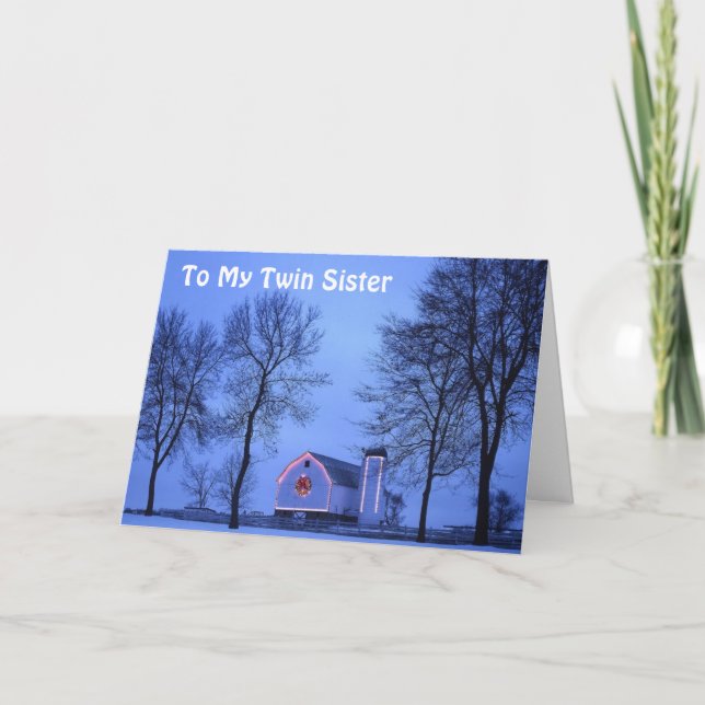 LOVE TO SHARE CHRISTMAS WITH **MY TWIN SISTER**** HOLIDAY CARD (Front)