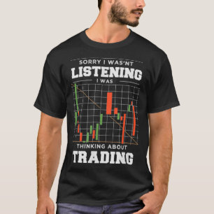 Love Trading Quote Stock Exchange Trader T-Shirt