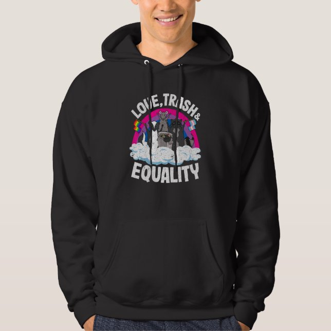 Love Trash & Equality Opossum Raccoon Bisexual Fla Hoodie (Front)