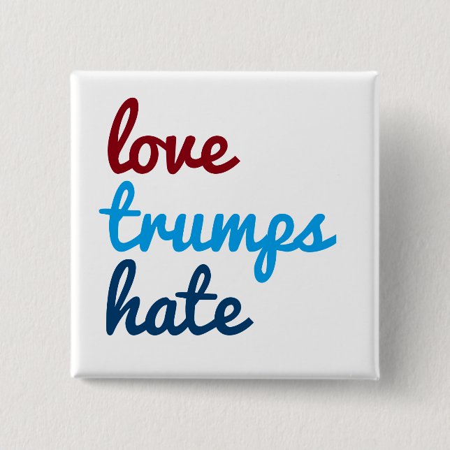 Love trumps hate 2 inch square button (Front)