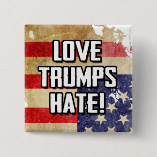 Love Trumps Hate 2 Inch Square Button
