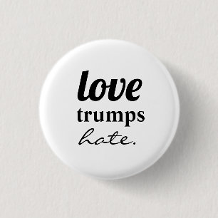 Love trumps hate Button