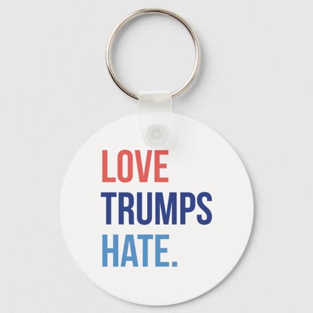 Love Trumps Hate Keychain (Front)