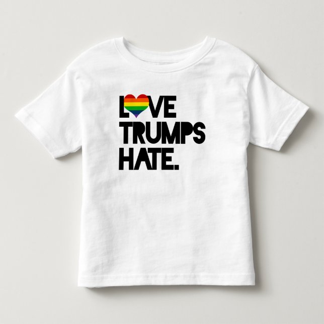 Love Trumps Hate Toddler T-shirt (Front)