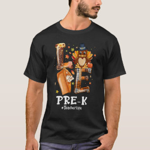 LOVE Turkey Pilgrim Pre K Teacher Life Thanksgivin T-Shirt