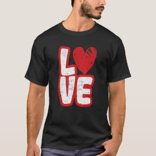 Love Typography Hearts Valentine's Day  Romantic C T-Shirt