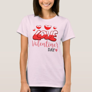 love valentine's day T-Shirt
