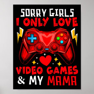 Love Video Games And My Mama Funny Joke Girls Vale Poster