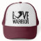 Love Warrior Trucker Hat