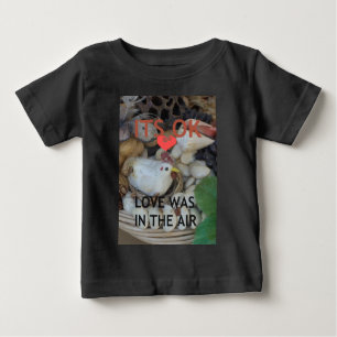 Love was in the Air Baby T-Shirt
