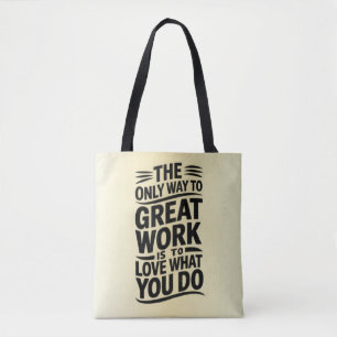 Love What You Do Tote In Light Colour