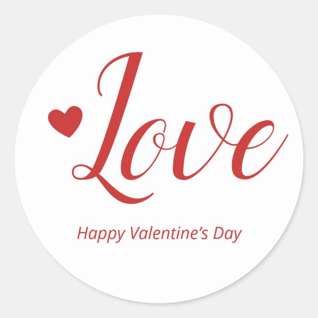 Love White Red Happy Valentine’s Day Classic Round Sticker (Front)