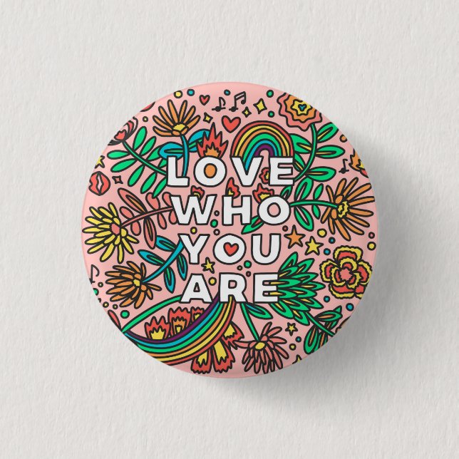 Love who you are pride doodle colourful flair 1 inch round button (Front)