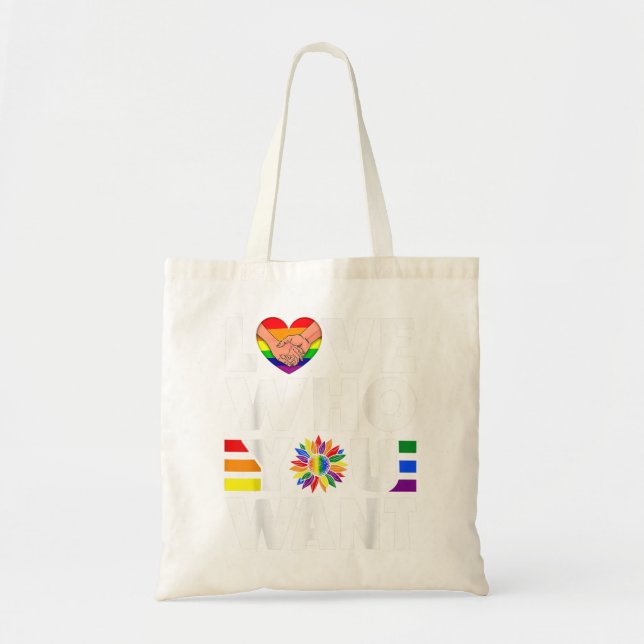 Love Who You Want Gay Pride LGBT Men Women Rainbow Tote Bag (Front)