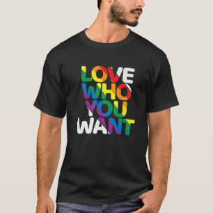 Love Who You Want Gay Rainbow Support Equality Gif T-Shirt