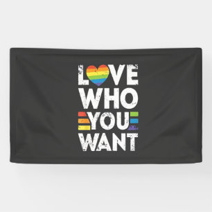 Love Who You Want LGBT Pride Month  Banner