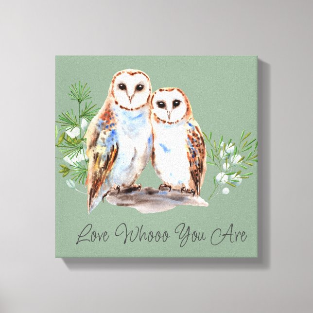 Love Whooo You Are Owl Rustic Watercolor Canvas Print (Front)