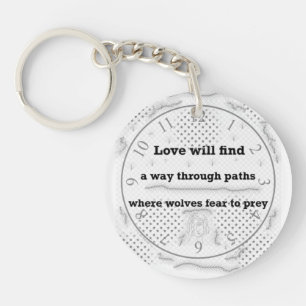 Love Will Find A Way Byron Quote Keychain